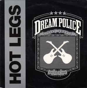 Single/EP cover of "Hot Legs" by Dream Police
