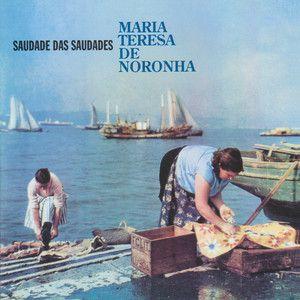 Portada de Álbum "Saudades Das Saudades", de Maria Teresa de Noronha