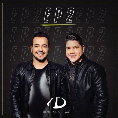 Portada de Sencillo/EP "EP 2", de Henrique & Diego