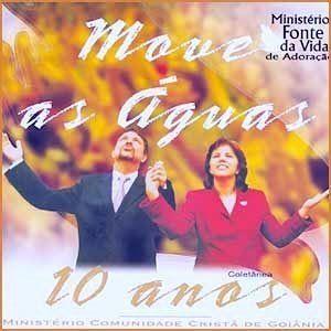 Album cover of "Move As Águas - Coletânea 10 Anos" by Ministério Fonte da Vida de Adoração