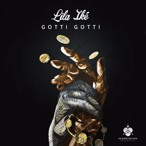 Portada de Sencillo/EP "Gotti Gotti", de Lila Iké
