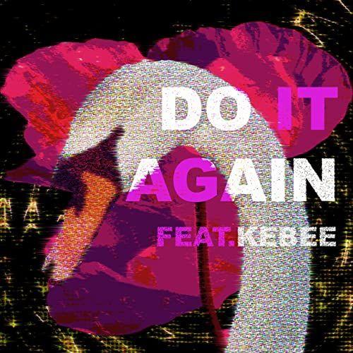 Portada de Sencillo/EP "Do It Again", de CHEEZE