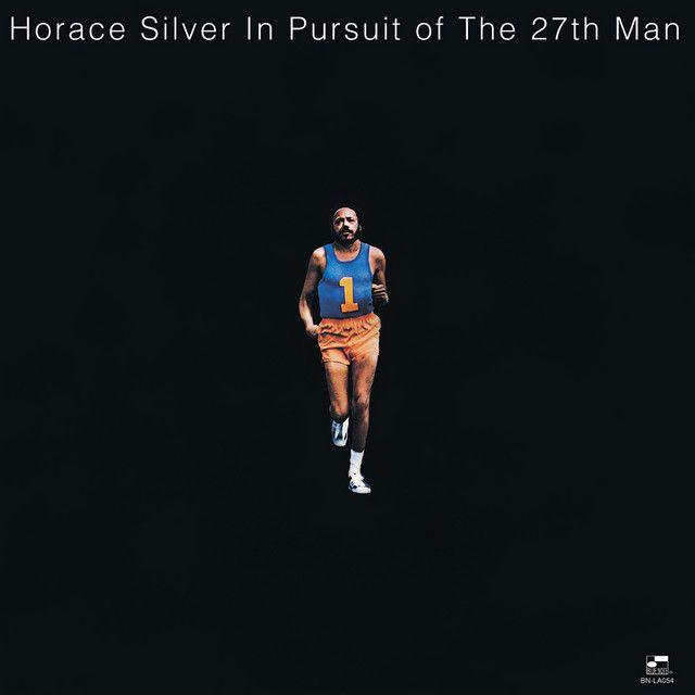 Portada de Álbum "In Pursuit Of The 27th Man", de Horace Silver