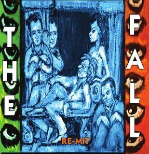 Capa do álbum "Re-Mit", de The Fall