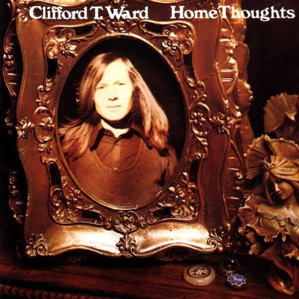 Portada de Álbum "Home Thoughts", de Clifford T. Ward