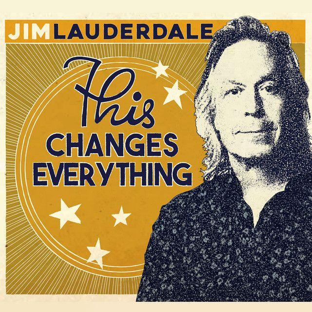 Capa do álbum "This Changes Everything", de Jim Lauderdale