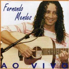 Capa do Álbum "Fernando Mendes - Ao Vivo", de Fernando Mendes