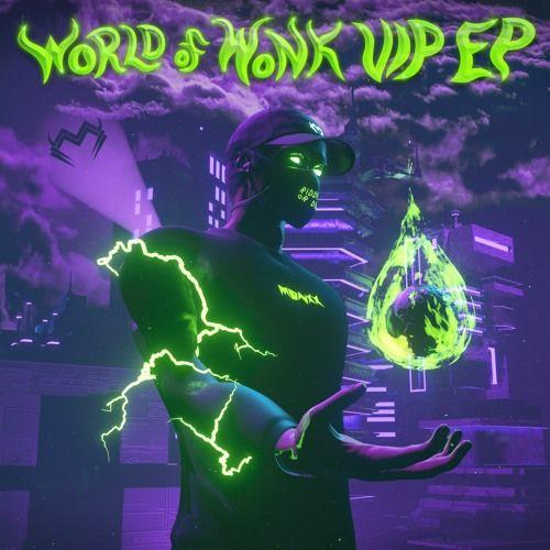 Portada de Sencillo/EP "World Of Wonk VIP EP", de MONXX
