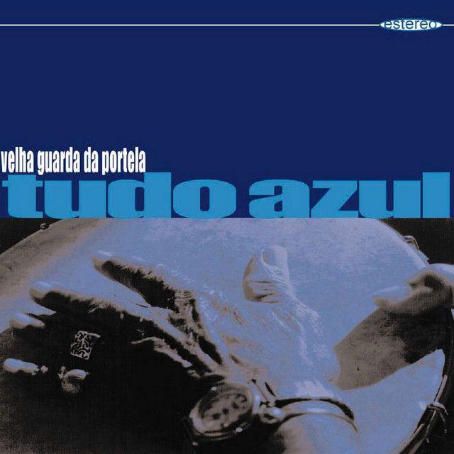 Portada de Álbum "Tudo Azul", de Velha Guarda da Portela