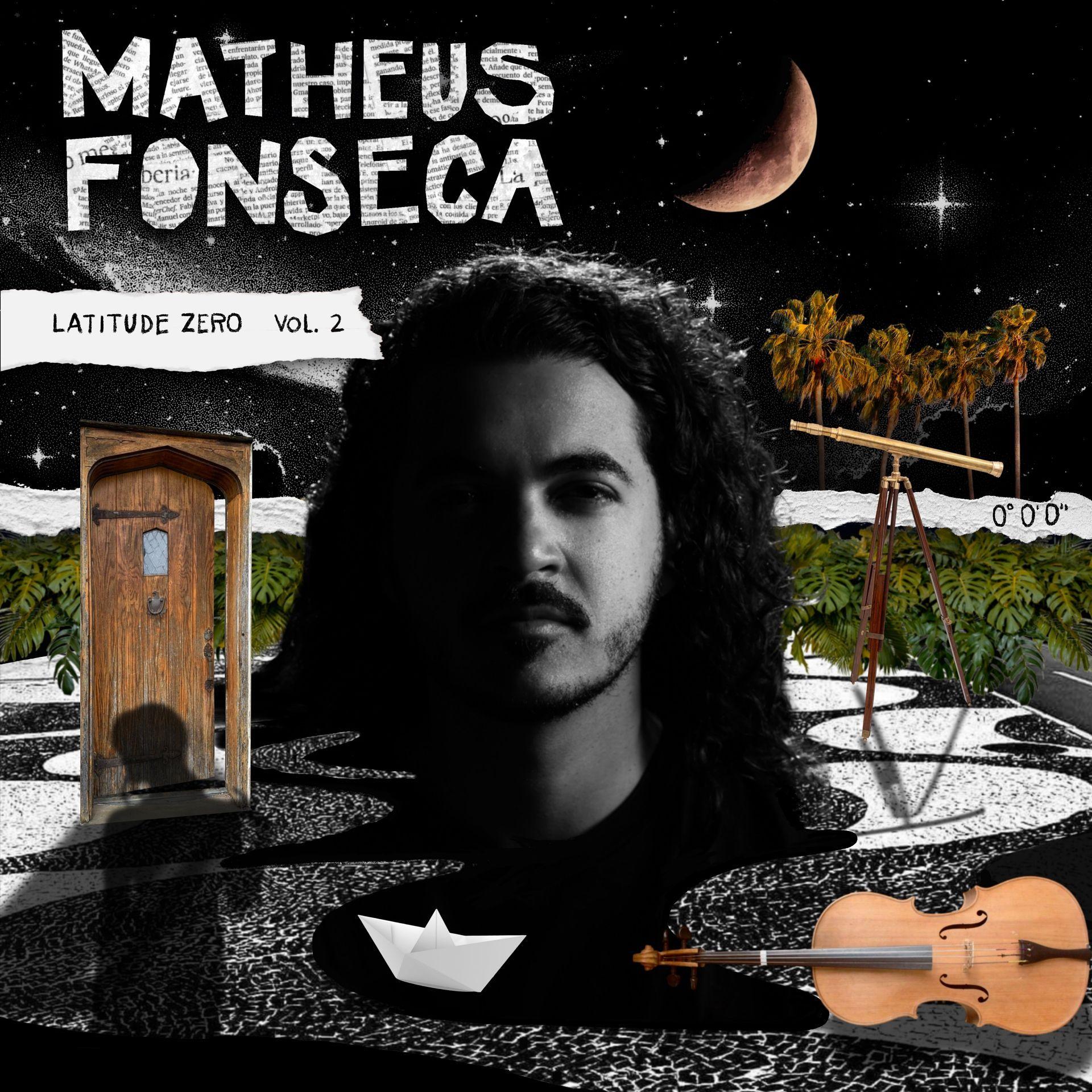 Portada de Álbum "Latitude Zero (Vol. 2)", de Matheus Fonseca