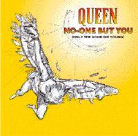 Album cover of "No One But You" by Queen
