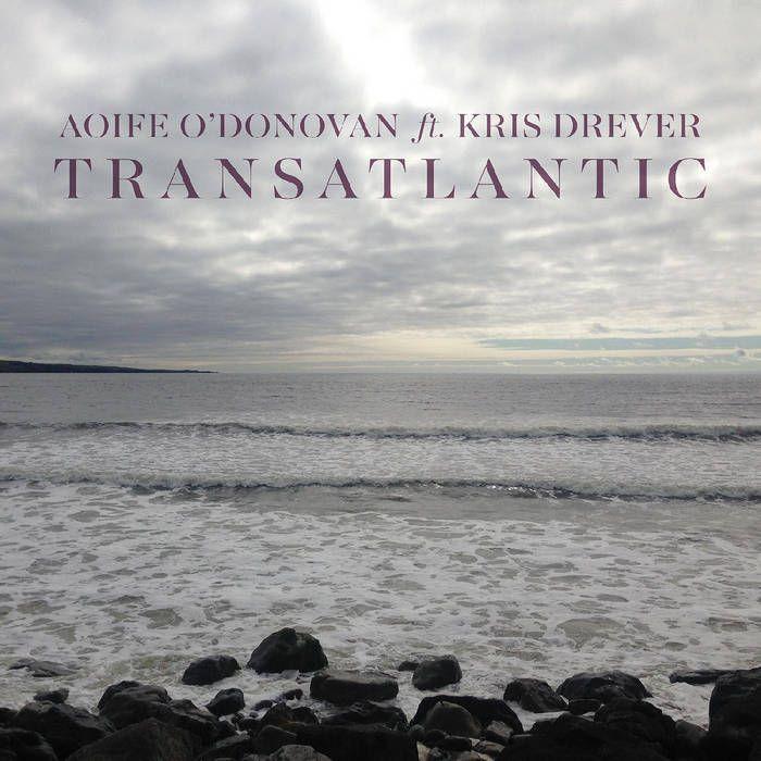 Capa do álbum "Transatlantic", de Aoife O'Donovan