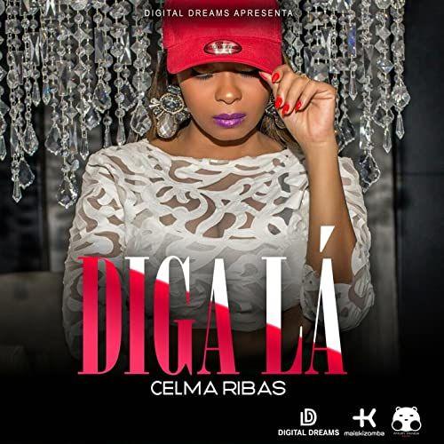 Single/EP cover of "Diga Lá" by Celma Ribas