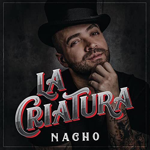 Portada de Álbum "La Criatura", de Nacho 