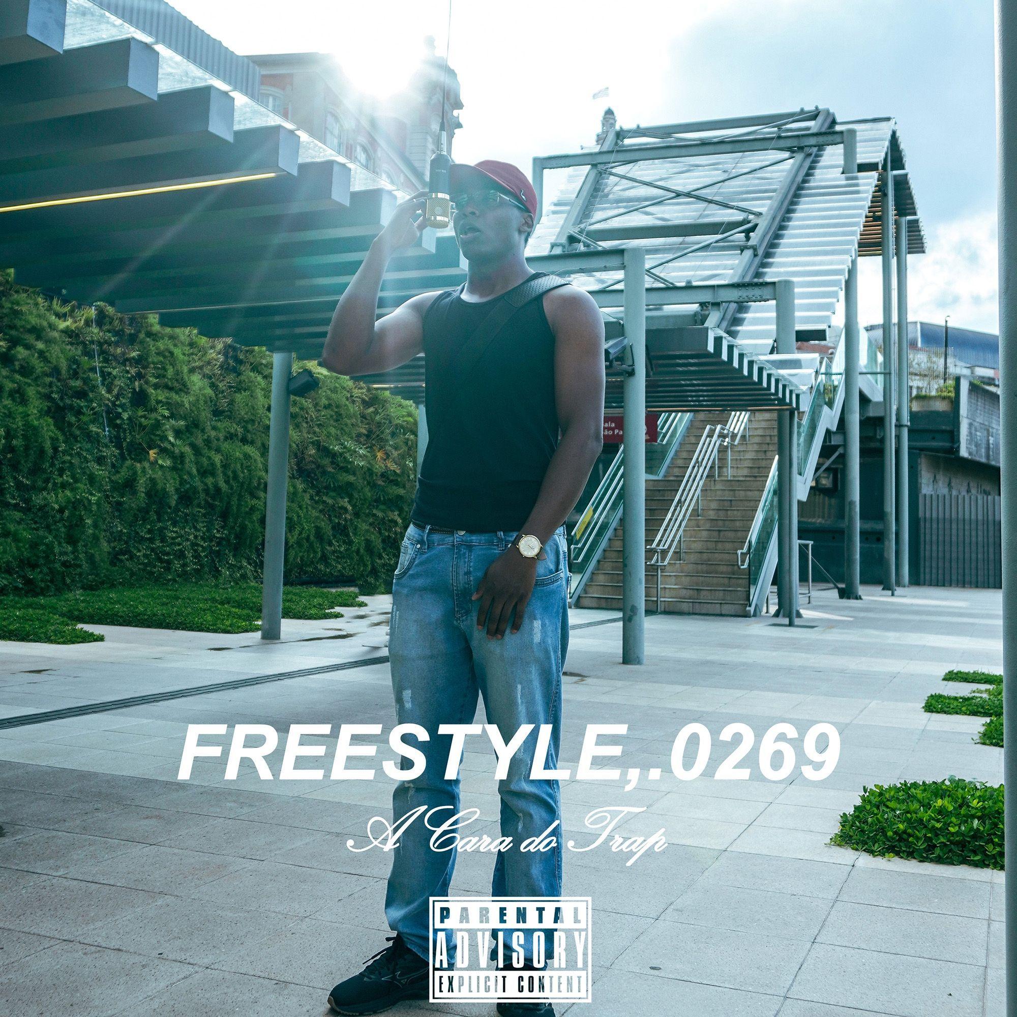 Capa do Single/EP "FREESTYLE,.0269 - A CARA DO TRAP", de D4NY