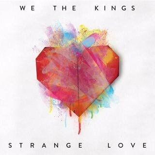 Capa do Álbum "Strange Love", de We The Kings