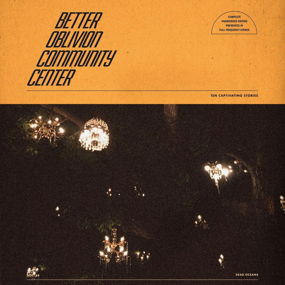 Portada de Álbum "Better Oblivion Community Center", de Better Oblivion Community Center