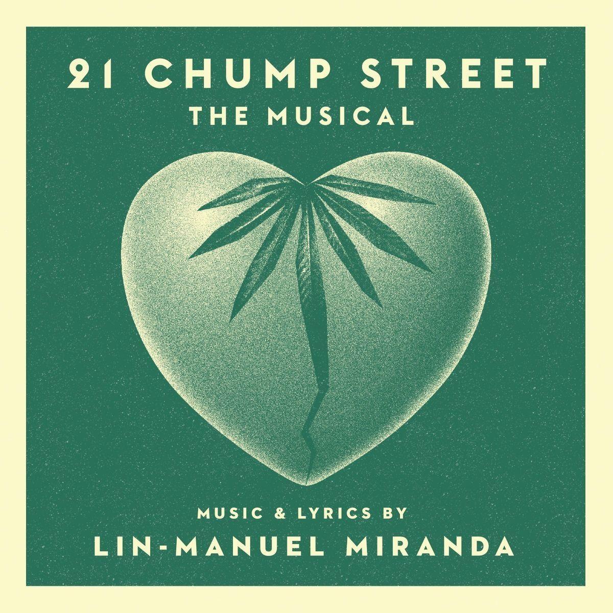 Album cover of "21 Chump Street: The Musical" by Lin-Manuel Miranda