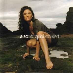 Portada de Sencillo/EP "À quoi ça sert", de Elsa