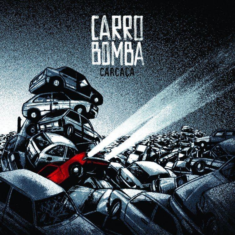 Portada de Álbum "Carcaça", de Carro Bomba