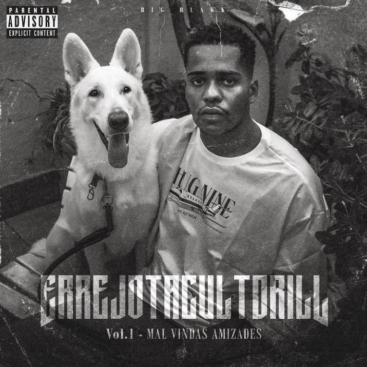 Portada de Álbum "ERREJOTACULTDRILL, Vol. 1 - Mal Vindas Amizades", de Big Bllakk