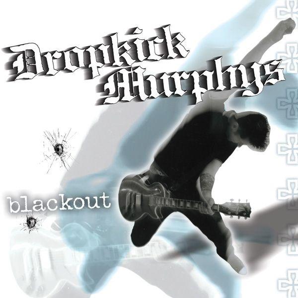Portada de Álbum "Blackout", de Dropkick Murphys