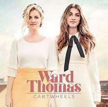 Album cover of "Cartwheels" by Ward Thomas
