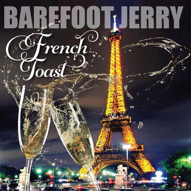 Capa do Álbum "French Toast", de Barefoot Jerry