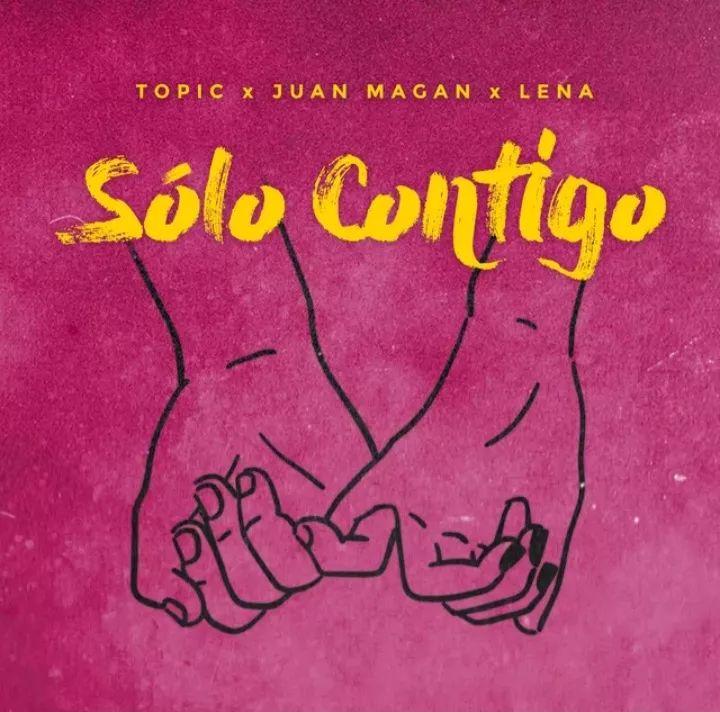Capa do álbum "Sólo Contigo (feat. Topic & Juan Magan)", de Lena