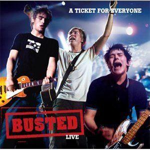 Portada de Álbum "a Ticket For Everyone: Busted Live", de Busted