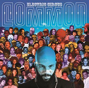 Album cover of "Eletric Circus" by Common