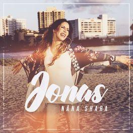 Portada de Sencillo/EP "Jonas", de Nãna Shara