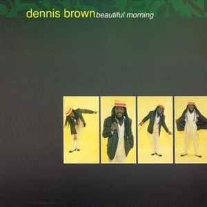 Capa do Álbum "Beautiful Morning", de Dennis Brown