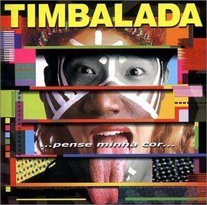 Capa do Álbum "Pense Minha Cor", de Timbalada