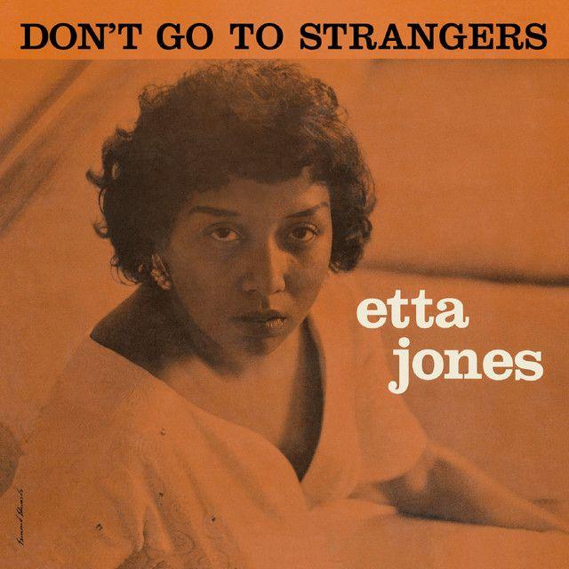 Portada de Álbum "Don't Go To Strangers", de Etta Jones