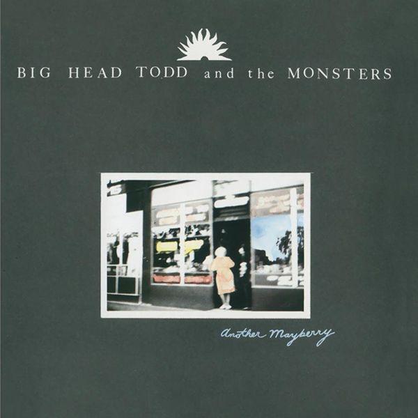 Portada de Álbum "Another Mayberry", de Big Head Todd And The Monsters
