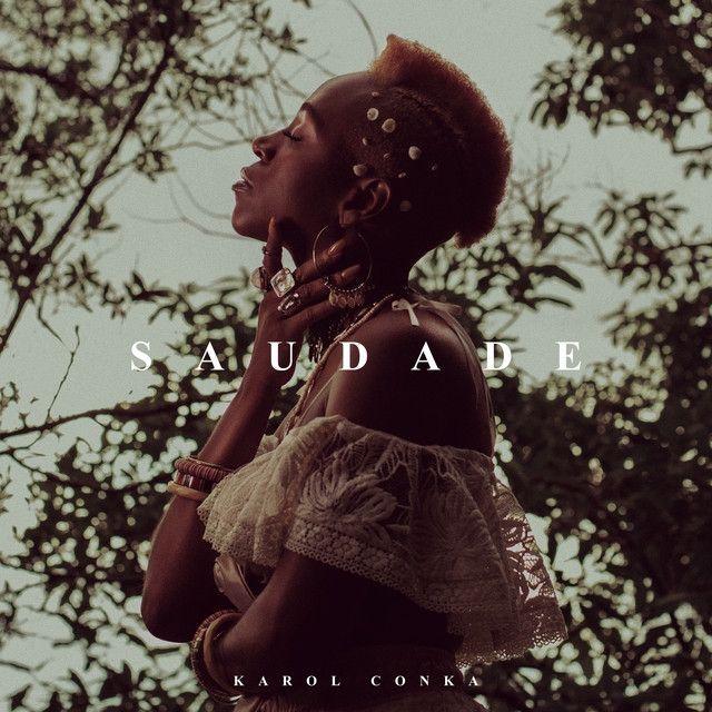 Album cover of "Saudade" by Karol Conká
