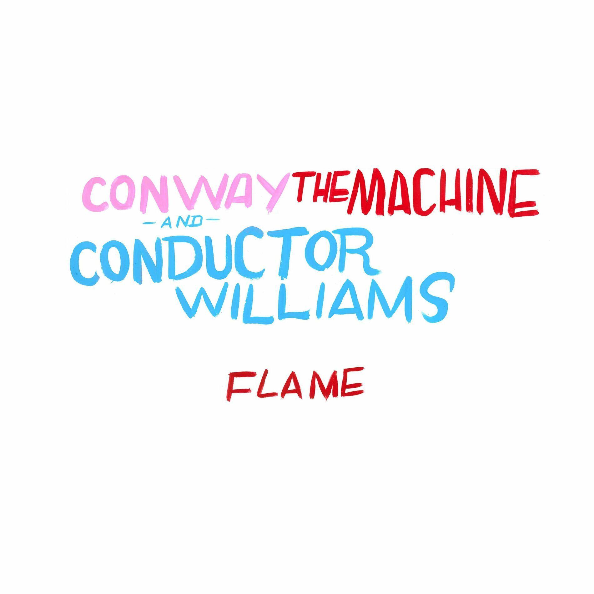 Portada de Sencillo/EP "Flame (feat. Conductor Williams & 7xvethegenius)", de Conway The Machine