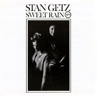 Portada del álbum "Sweet Rain", de Stan Getz