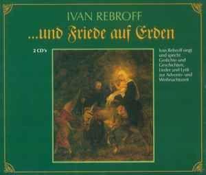 Capa do Álbum "...Und Friede Auf Erden", de Ivan Rebroff