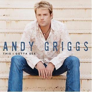 Portada de Álbum "This I Gotta See", de Andy Griggs