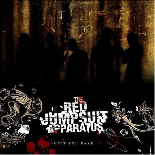 Portada de Álbum "Don't You Fake It", de The Red Jumpsuit Apparatus