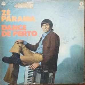 Portada de Álbum "Dance de Perto", de Zé da Paraíba