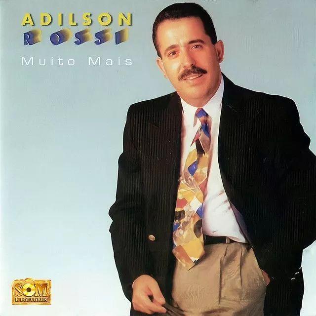 Capa do Álbum "Muito Mais", de Adilson Rossi