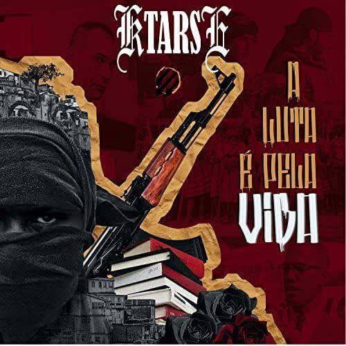 Portada de Álbum "A Luta É Pela Vida", de Ktarse