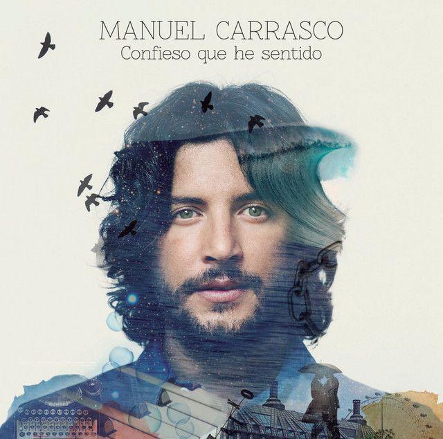 Capa do Álbum "Confieso Que He Sentido", de Manuel Carrasco