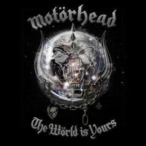 Portada de Álbum "The World Is Yours", de Motörhead