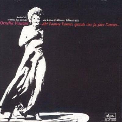Portada de Álbum "Ah! L'amore L'amore Quante Cose Fa Fare L'amore", de Ornella Vanoni