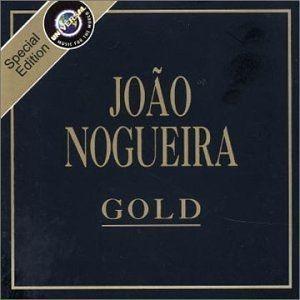 Portada de Álbum "Série Gold: João Nogueira", de João Nogueira