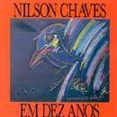 Capa do Álbum "Em Dez Anos", de Nilson Chaves